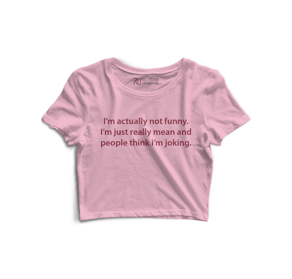 I'm Actually Not Funny Graphic Crop Top