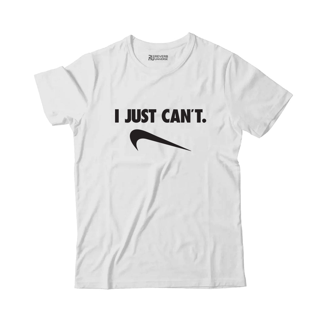 I Just Can't Graphic Tee