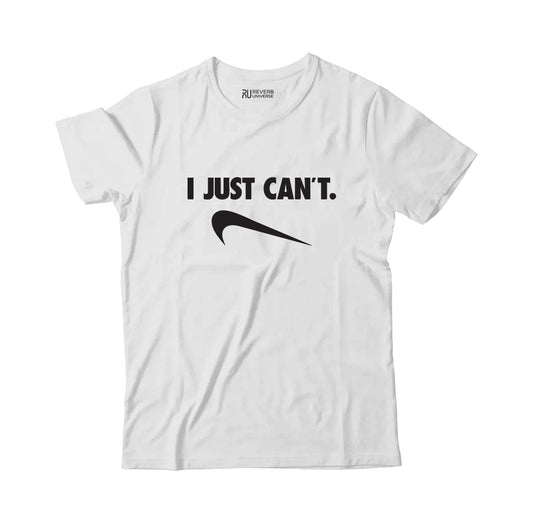 I Just Can't Graphic Tee