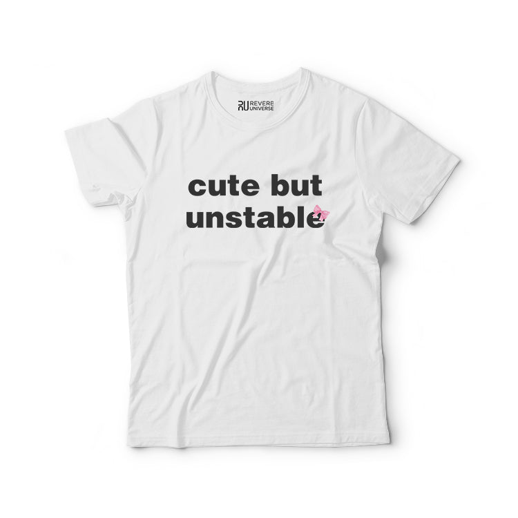 cute but unstable Graphic Tee