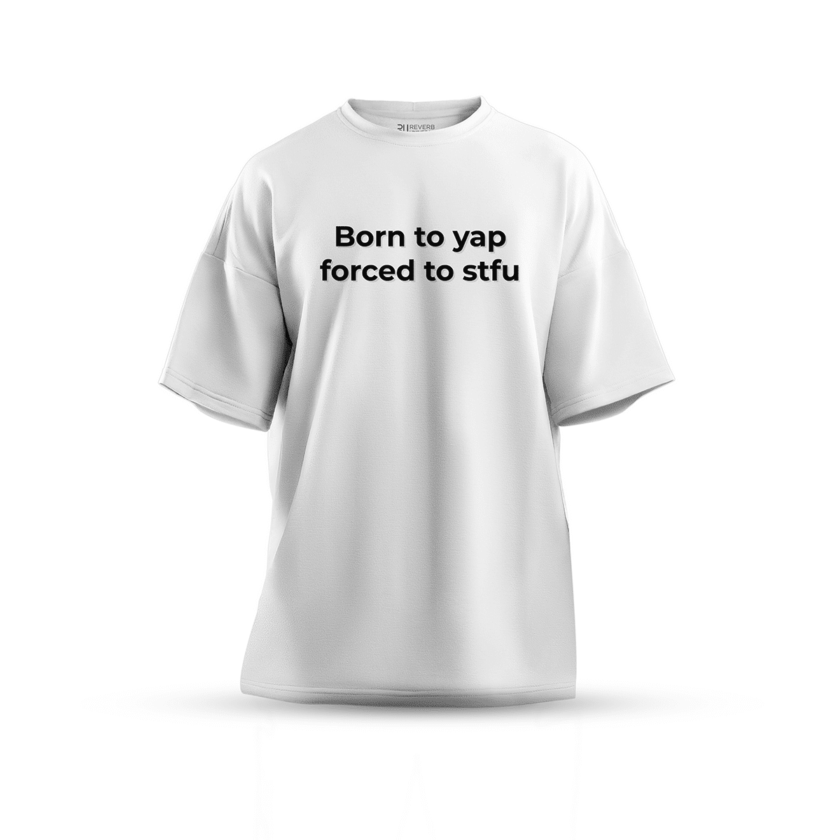 Born To Yup Oversized T-shirt