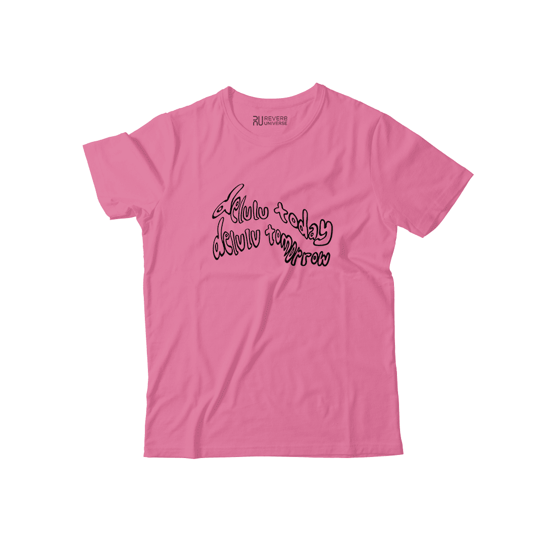 Delulu Today Delulu Tomorrow Graphic Tee