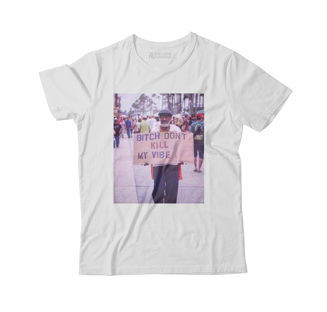Don’t Kill My Vibe Graphic Tee