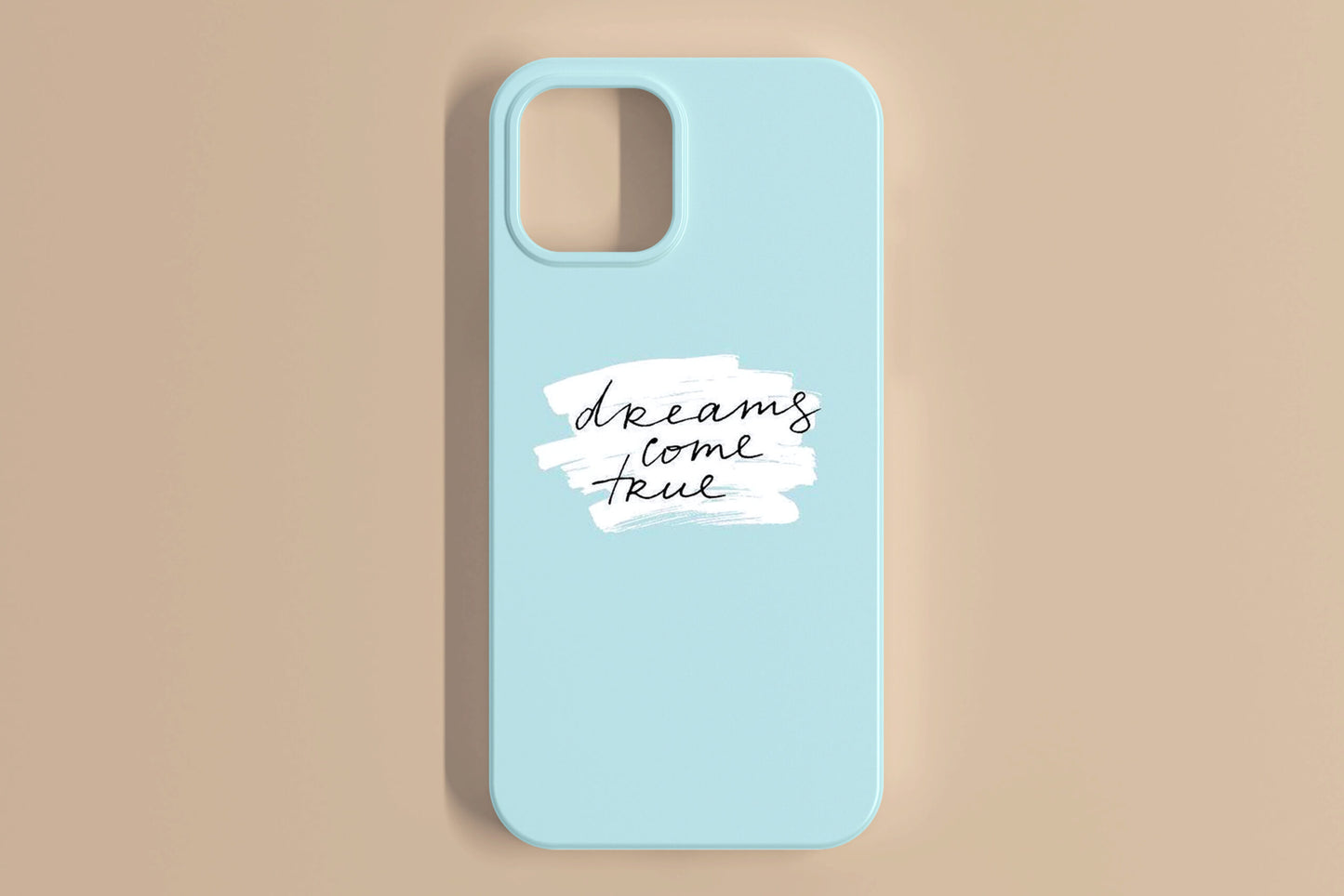Dreams Come True Mobile Cover