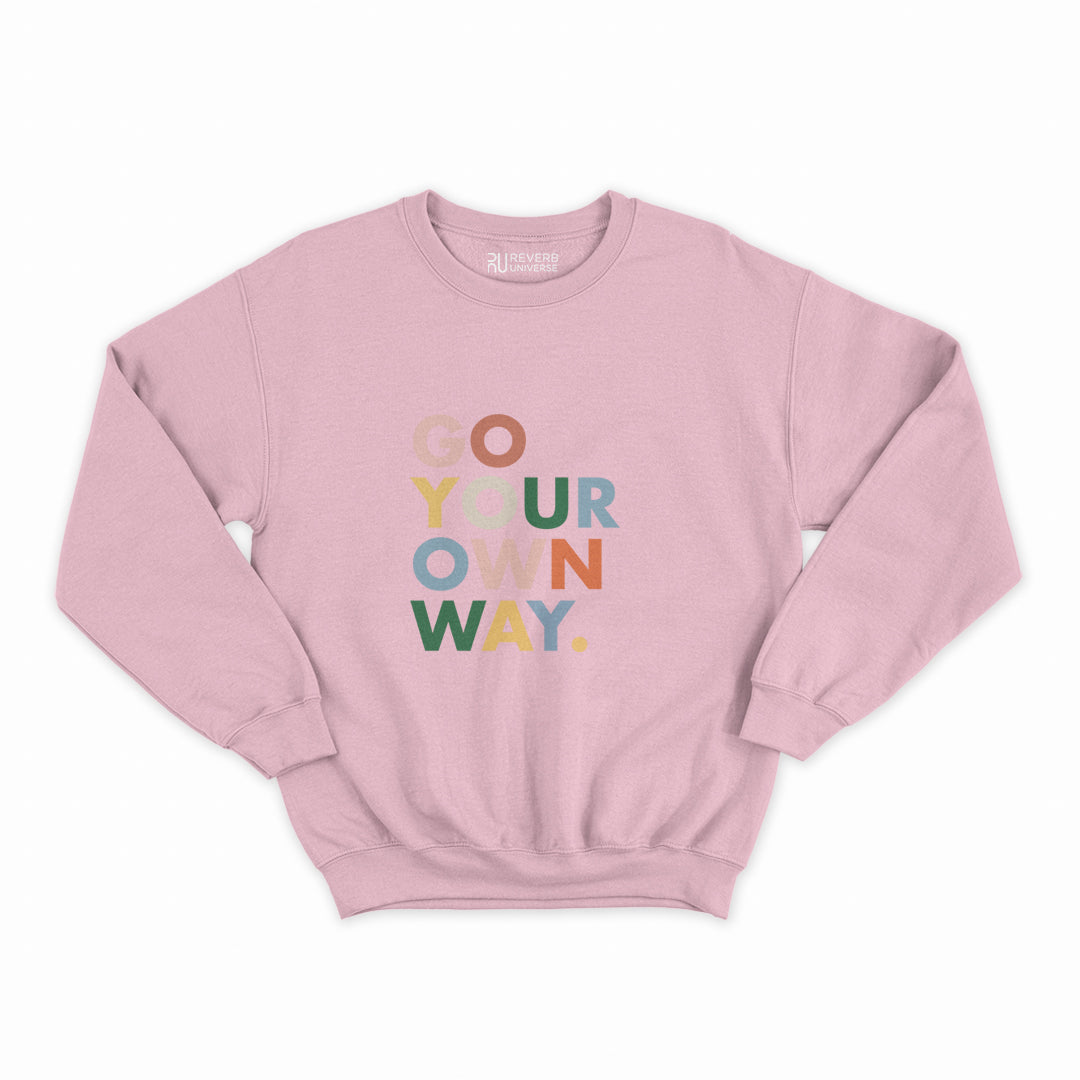 Go Your Own Way Graphic Sweatshirt