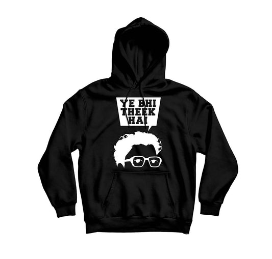 Robin Mirzapur "Ye Bhi Theek Hai.." Graphic Unisex Hoodie