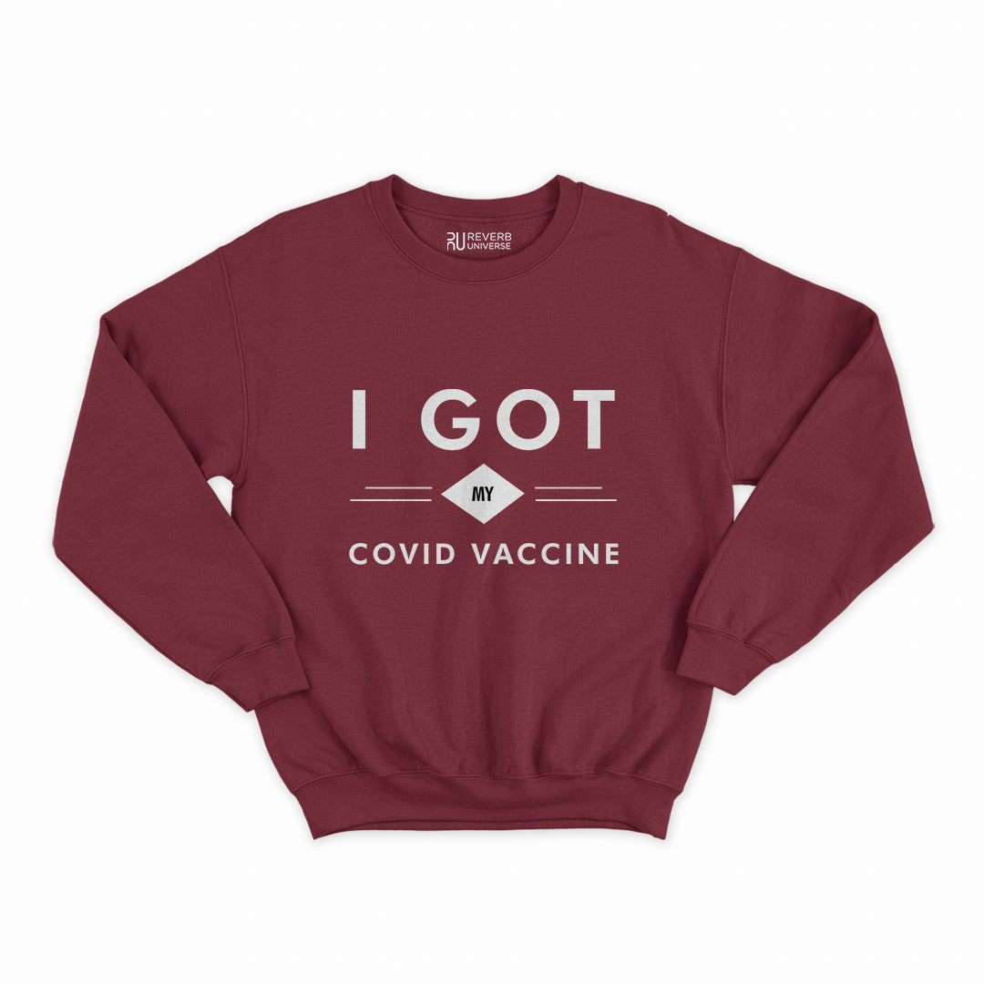 Got My Covid Vaccine Graphic Sweatshirt
