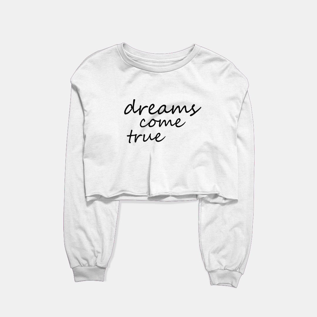 Dream Come True Graphic Cropped Sweatshirt