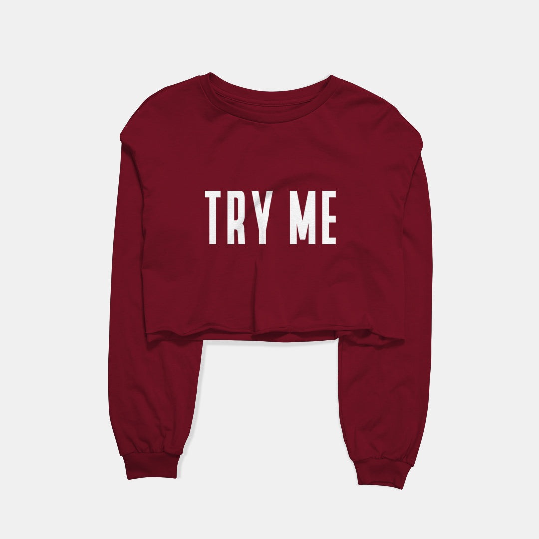Try Me Graphic Cropped Sweatshirt