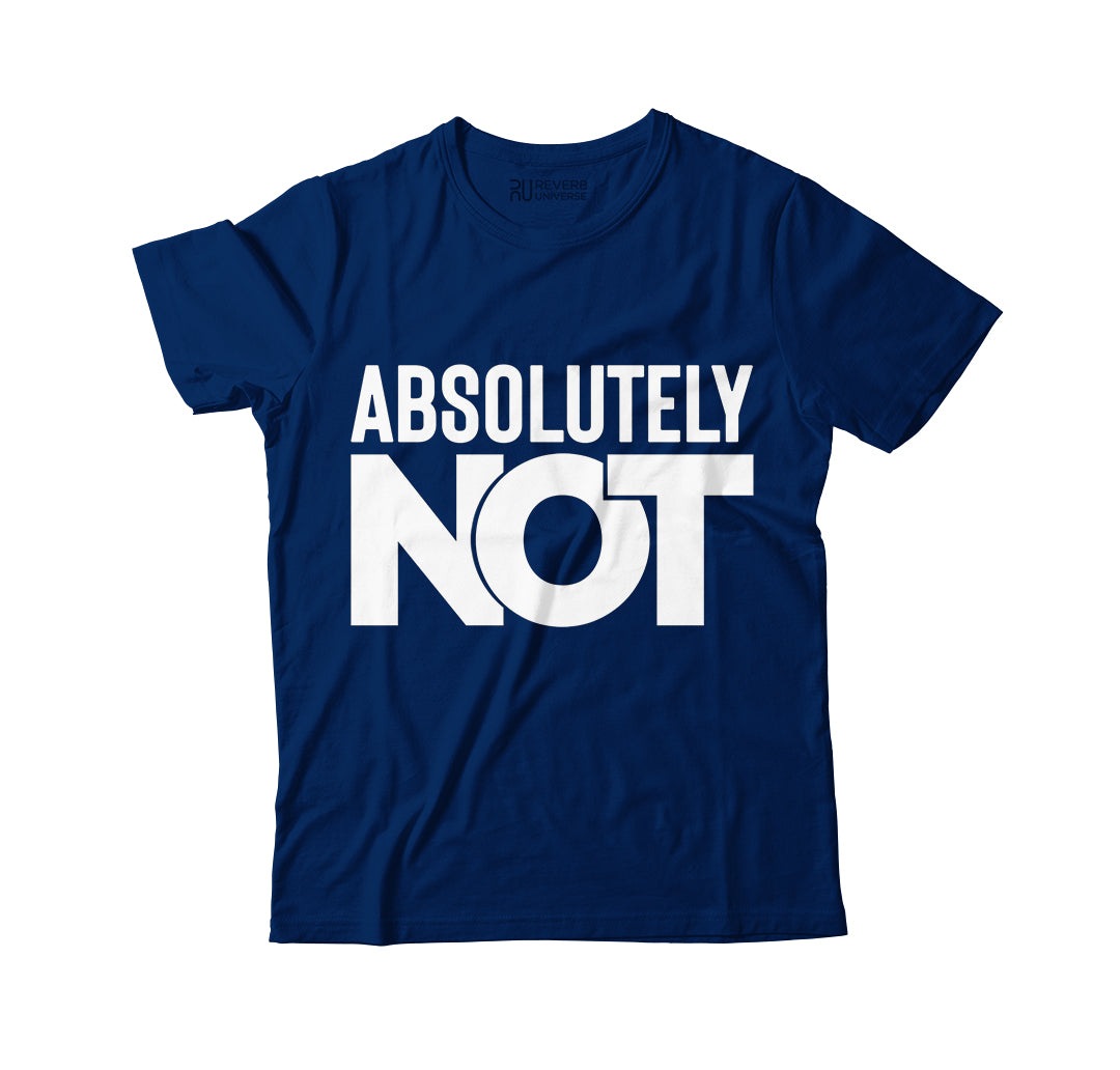 Absolutely Not Graphic Tee