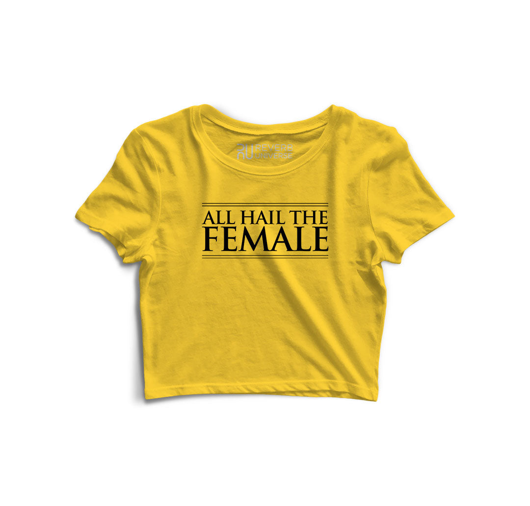 All Hail The Female Graphic Crop Top