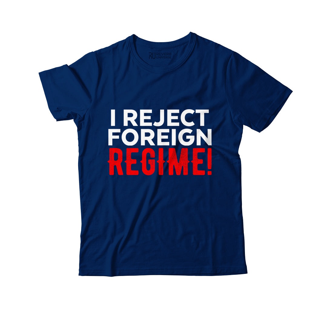 I Reject Foreign Regime Graphic Tee