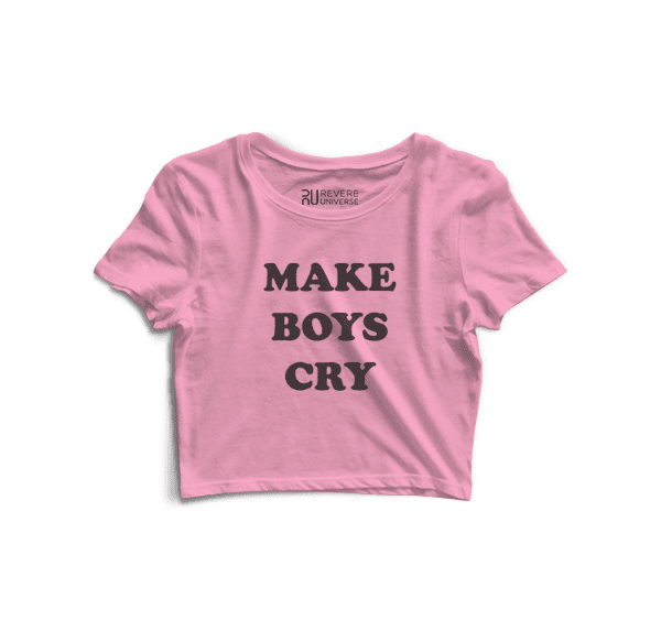Make Boys Cry Graphic Crop Top V2