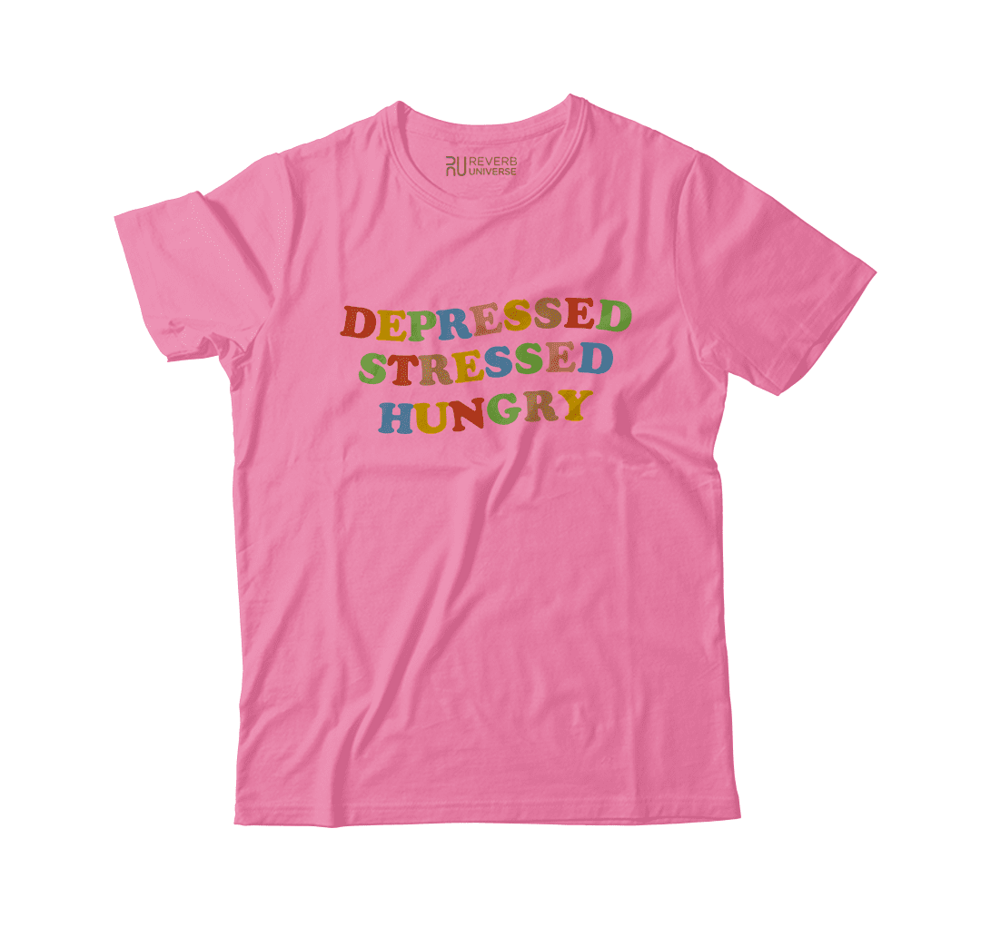 Depressed Stressed Hungry Graphic Tee V2