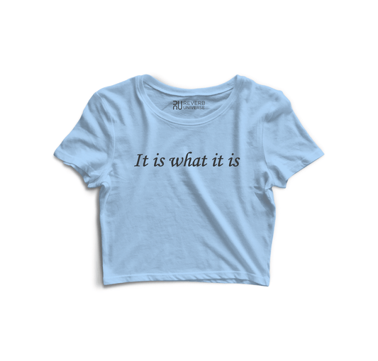 It is What It is Graphic Crop Top