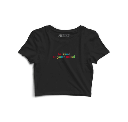 Be Kind To Your Mind Graphic Crop Top