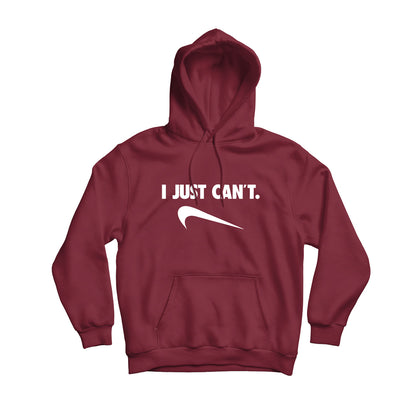 I Just Cant Graphic Unisex Hoodie