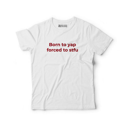 Born To Yap Graphic Tee V2