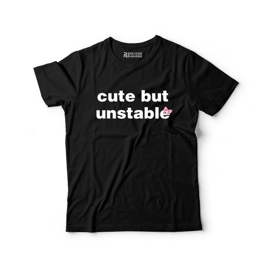 cute but unstable Graphic Tee