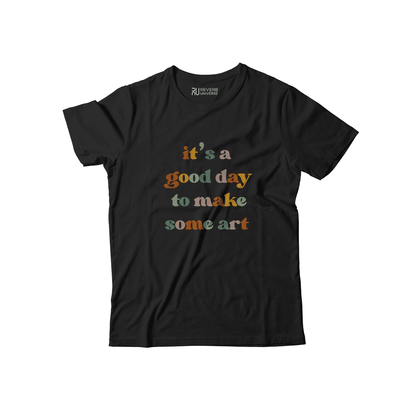 Its A Good Day Graphic Tee