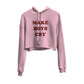 Make Boys Cry Graphic Cropped Hoodie