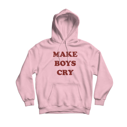 Make Boys Cry Graphic Unisex Hoodie