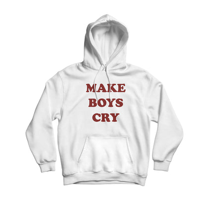 Make Boys Cry Graphic Unisex Hoodie