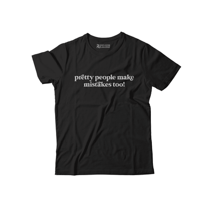 Pretty People Graphic Tee