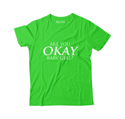 Are You Okay Baby Girl Graphic Tee