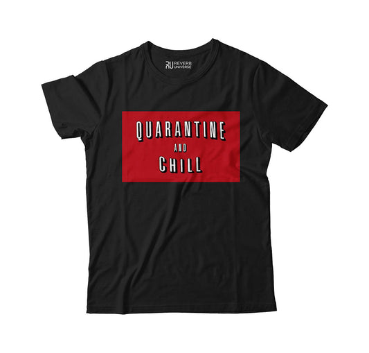 Quarantine And Chill Graphic Tee