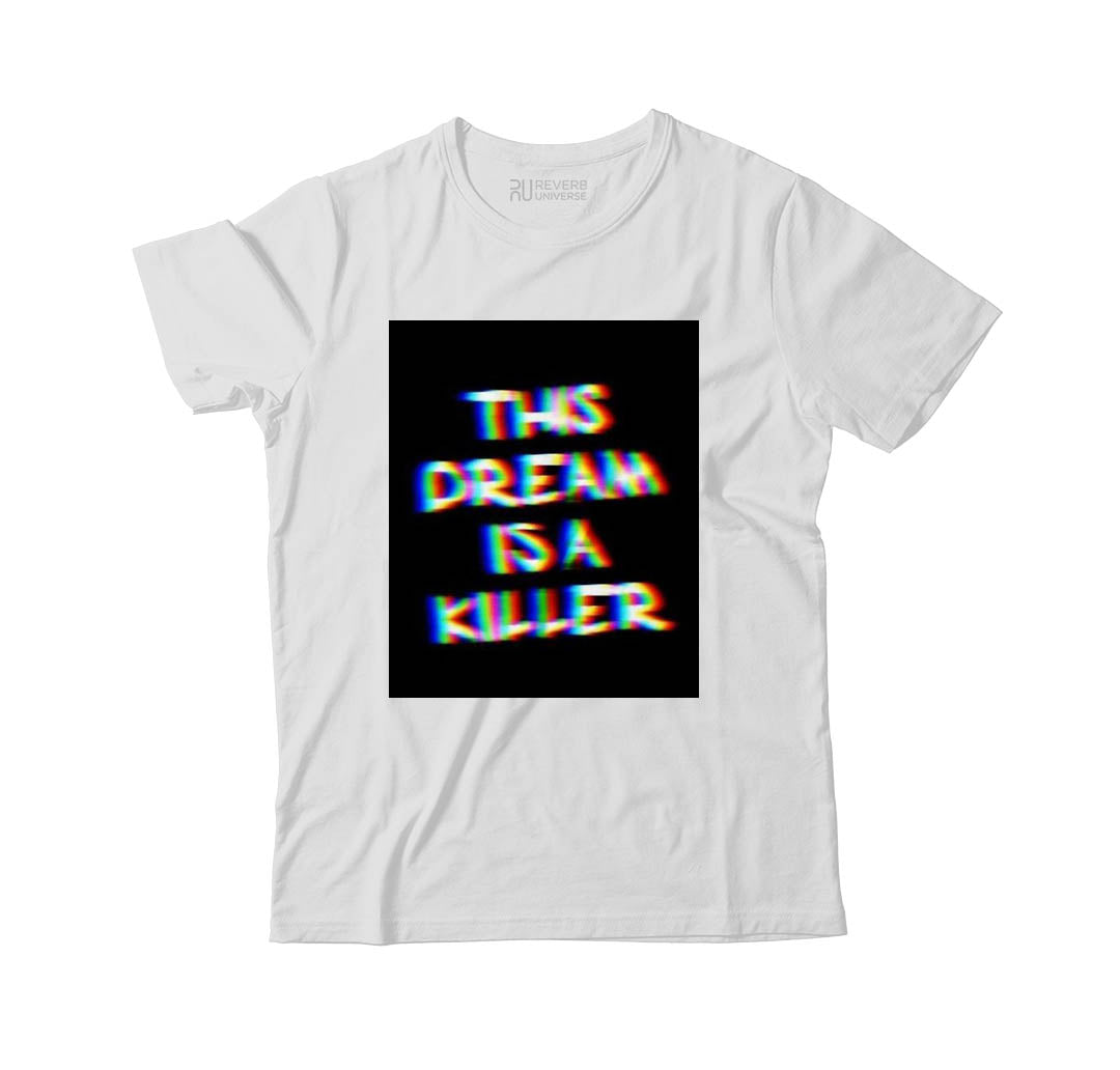The Dream is a Killer Graphic Tee