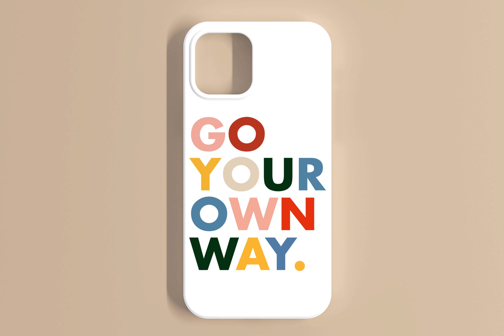 Go Your Own Way Mobile Cover