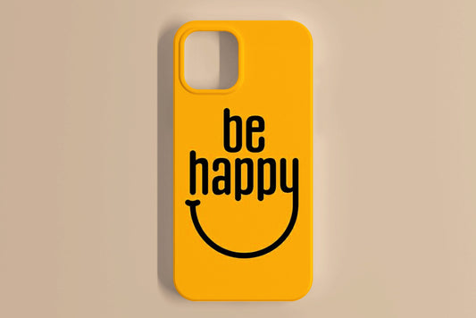 Be Happy Mobile Cover