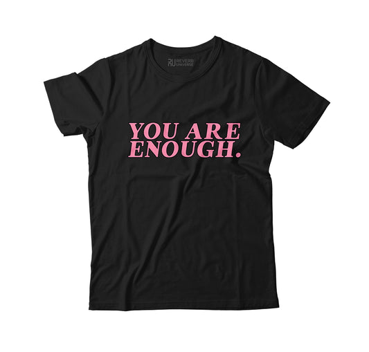 You Are Enough Graphic Tee