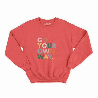Go Your Own Way Graphic Sweatshirt