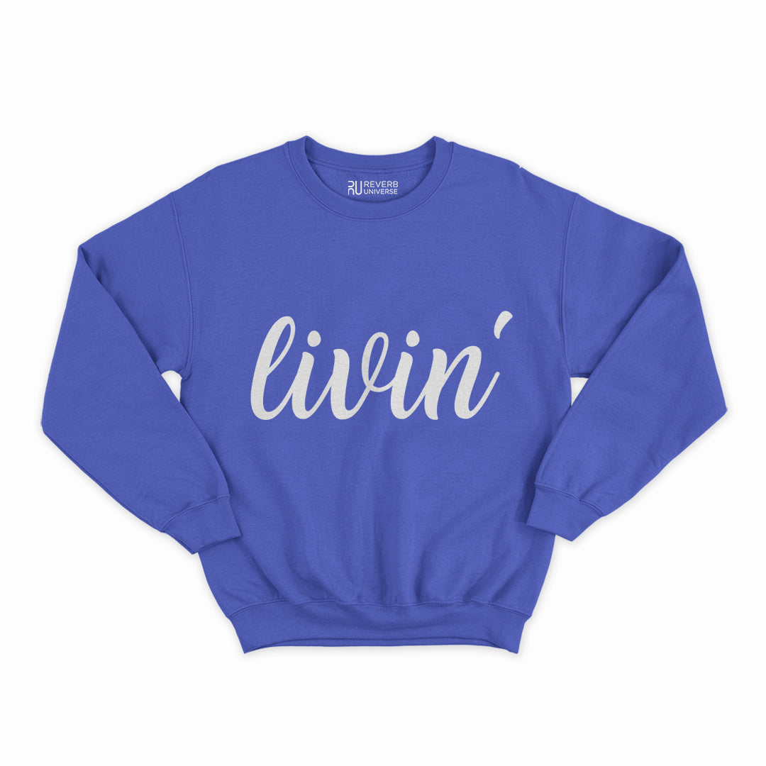 Livin Graphic Sweatshirt