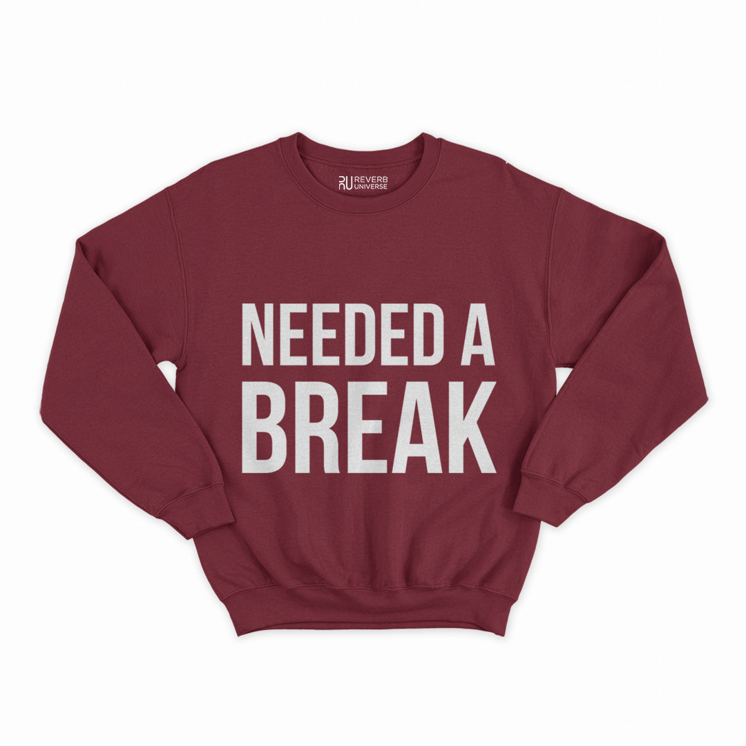Needed A Break Graphic Sweatshirt