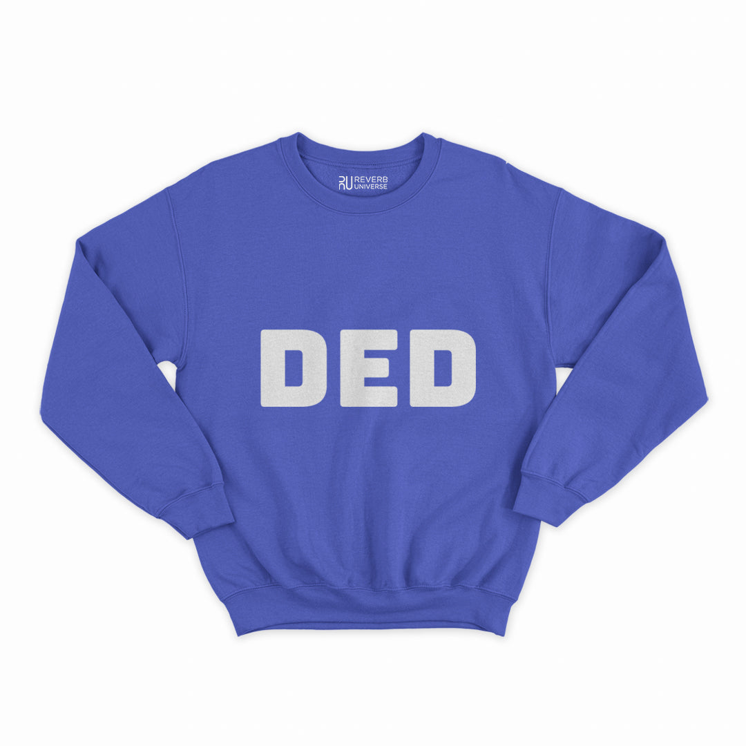 DED Graphic Sweatshirt