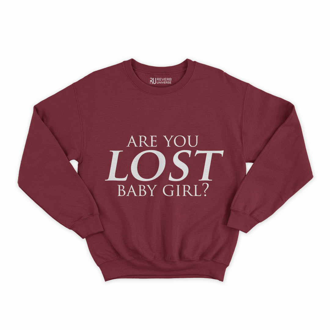 Are You Lost Baby Girl Graphic Sweatshirt