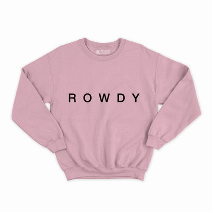 Rowdy Graphic Sweatshirt