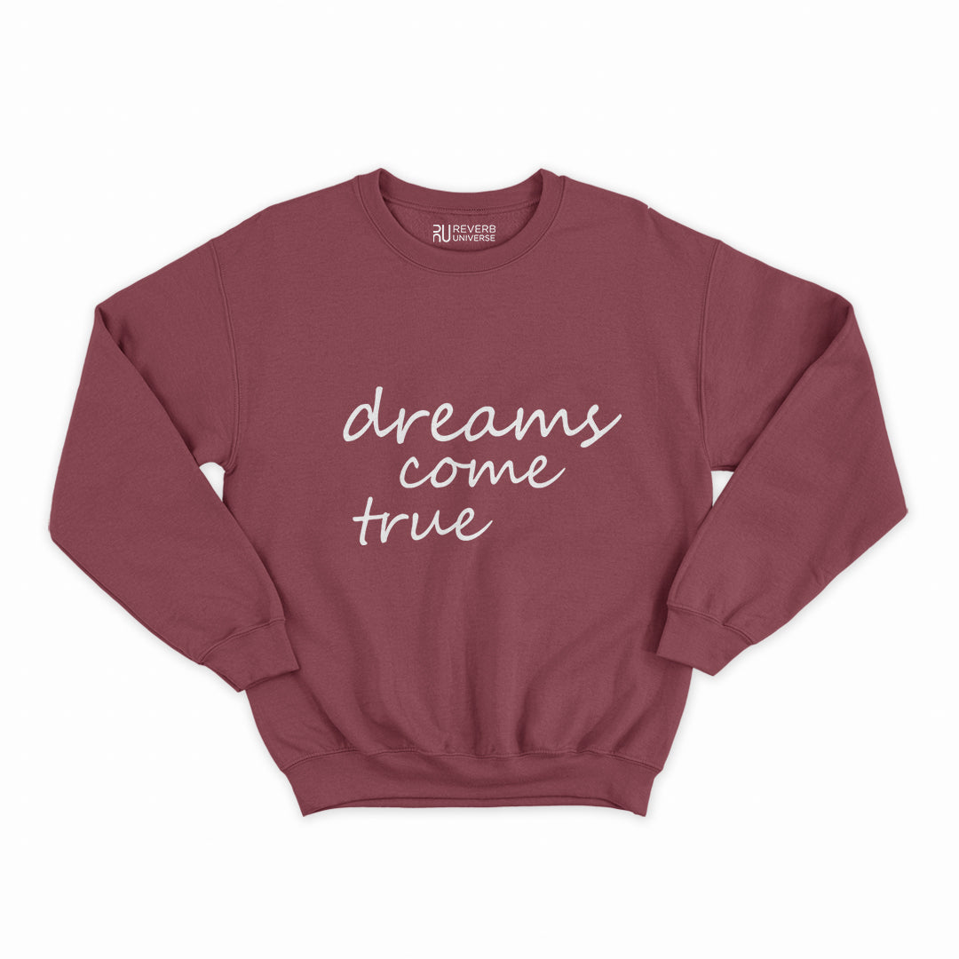 Dreams Come True Graphic Sweatshirt