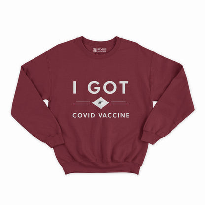 Got My Covid Vaccine Graphic Sweatshirt