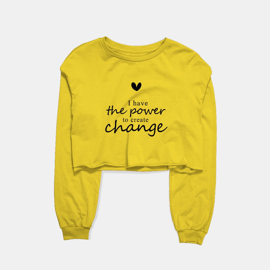 Power To Create Change Graphic Cropped Sweatshirt