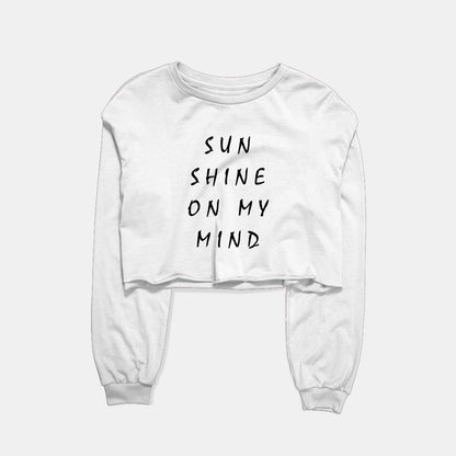 Sunshine On My Mind Graphic Cropped Sweatshirt