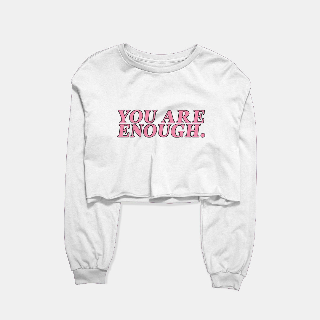 You Are Enough Graphic Cropped Sweatshirt