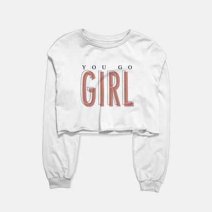 You Go Girl Graphic Cropped Sweatshirt
