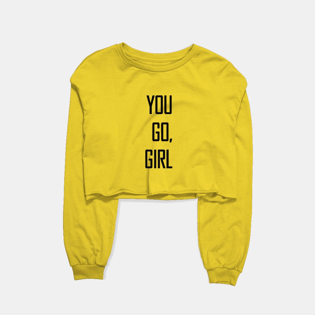You Go Girl - 1 Graphic Cropped Sweatshirt