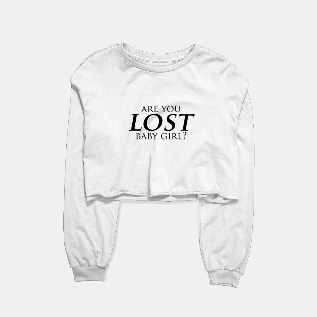 Are You Lost Baby Girl Graphic Cropped Sweatshirt