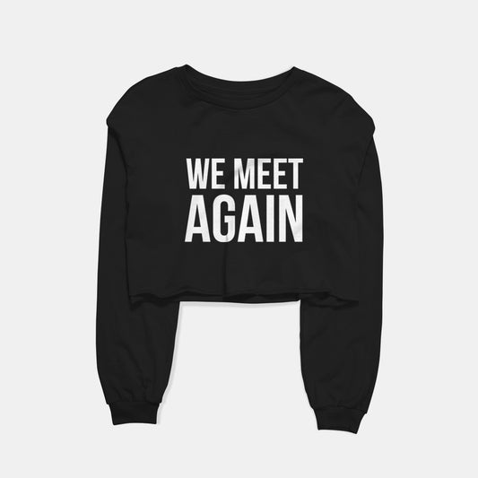 We Meet Again Graphic Cropped Sweatshirt