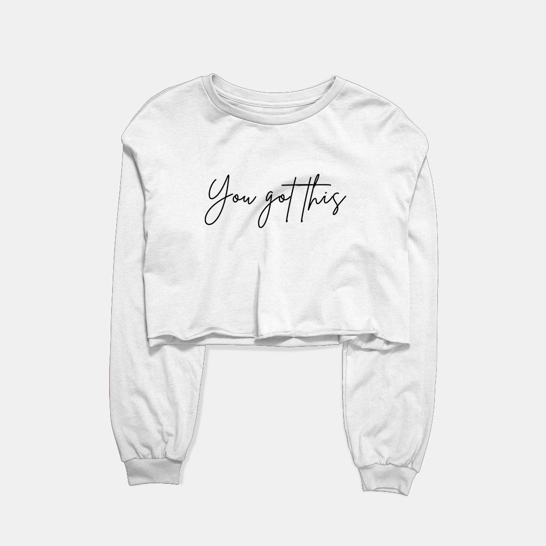 You Got This Graphic Cropped Sweatshirt